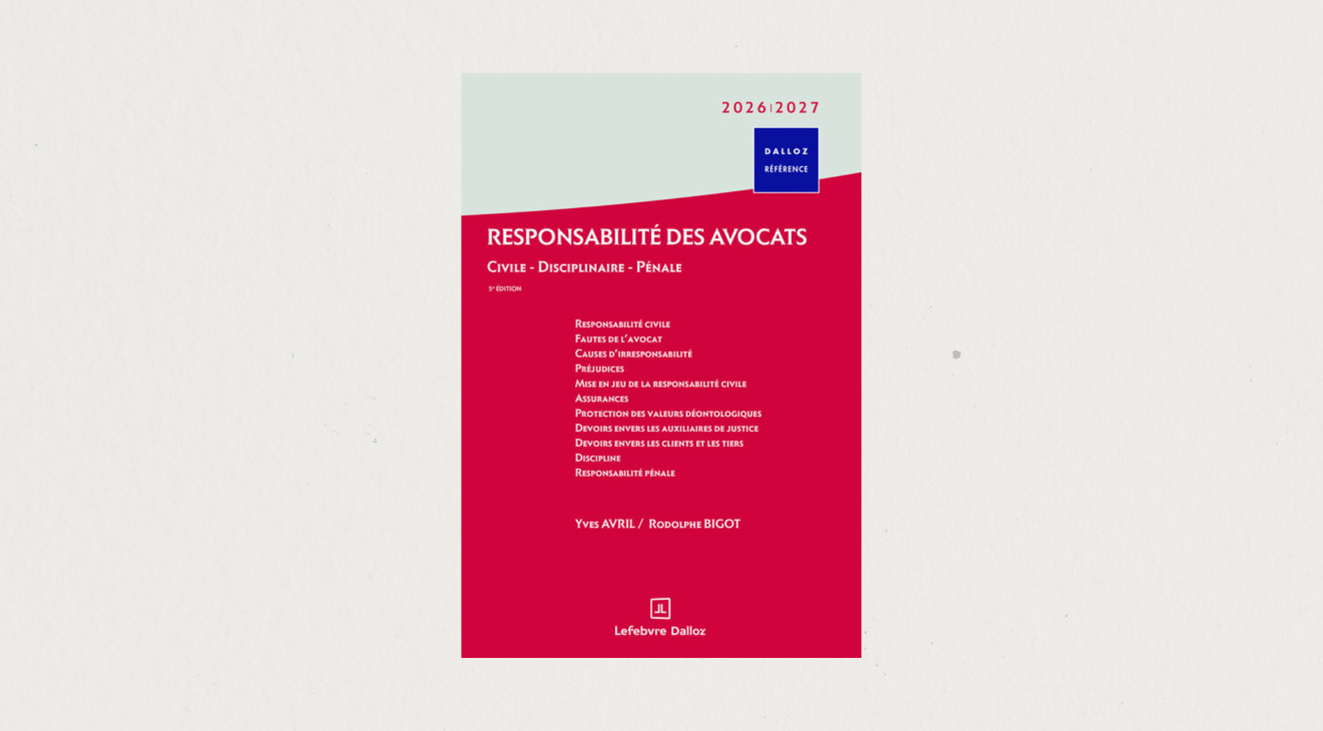 Illustration de l'article Responsabilité des avocats – Civil, disciplinaire, pénale